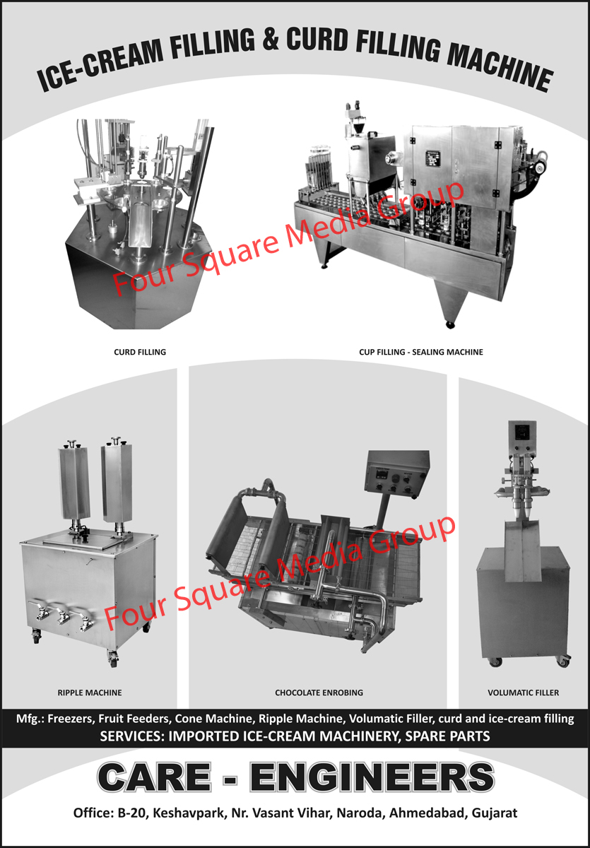 Ripple Machines, Chocolate Enrobing, Volumatic Fillers, Cup Filling Machines, Cup Sealing Machines, Curd Filling Machines, Ice Cream Filling Machines, Freezers, Fruit Feeders, Cone Machines,Volumetric Fillers 