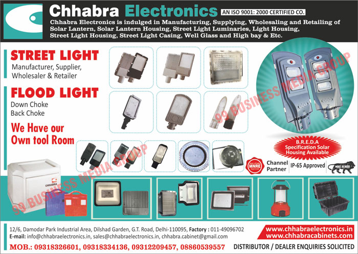 Street Light Cabinets, Solar Lantern Cabinets, Inverter Trollies, Pressure Die Casting Street Light Housings, Battery Cabinets, Pressure Die Casting Flood Light Housings, Solar Lanterns, Solar Lantern Housings, Street Light Luminaries, Light Housings, Street Light Casings, Street Lights, Flood Lights, Well Glass Lights, High Bay Lights, Street Light Housings