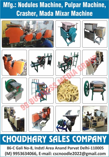 Noodle Machines, Pulpar Machines, Crasher Machines, Maida Mixer Machines