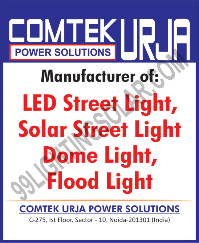 Dome Lights, Led Lights, Flood Lights, LED Street Lights, Solar Street Lights, Solar Lanterns, Leds, Led Bulbs, Bulbs, Solar Led Home Lights, Solar Module Panels