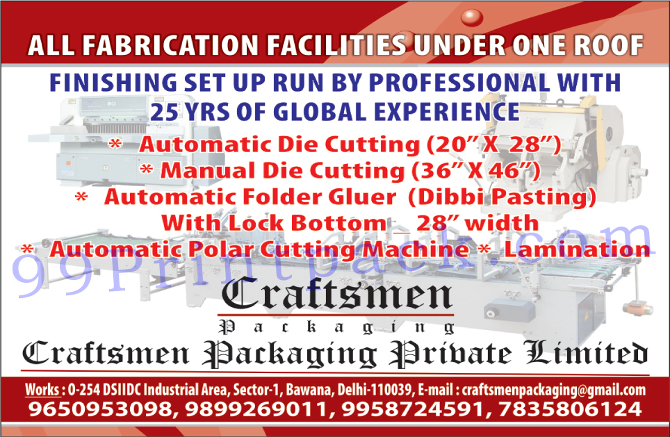 Paper Die Cutting, Cardboard Die Cutting Facility, Paper Fabrication Facility, Card board Fabrication Facility,  Folder Gluer Facility, Label Lamination Facility,Die Cutting Machines, Lamination Machines, Polar Cutting Machines, Die Cutting Machines, Automatic Folder Gluer, Lamination Machine, Manual Die Cutting Machines