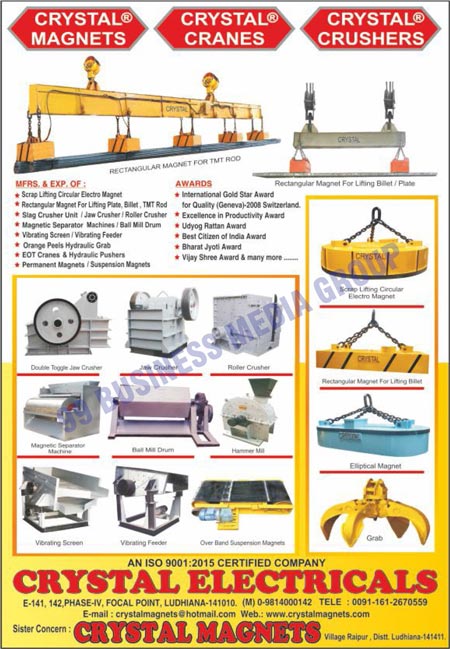 Jaw Crushers, Magnetic Separator Machines, Slag Crushers, Ball Mill Drums, Vibrator Feeders, Vibrating Screens, EOT Cranes, Grabs, Slag Crusher Unit Conveyors, Scrap Lifting Circular Electro Magnets, Rectangular Magnets, Magnetic Separators, Permanent Magnets, Electro Magnetic Stirrer Machines, Bloom Lifting Electro Magnets, Plate Lifting Electro Magnets, Water Immersed Electro Magnets, Magnets, Crushers, Slag Crusher Units, Billets, TMT Rod Slag Crusher Units, Roller Crushers, Orange Peels Hydraulic Grabs, Hydraulic Pushers, Double Toggle Jaw Crushers, Hammer Mills, Over Band Suspension Magnets, Vibrating Feeders, Cranes, Double Toggle Raw Crushers, Elliptical Magnets, TMT Rod Rectangular Magnets, Lifting Billet Rectangular Magnets, Plate Rectangular Magnets, Suspension Magnets