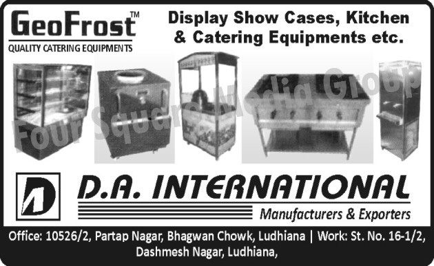 Display Show Cases, Kitchen Equipments, Catering Equipments