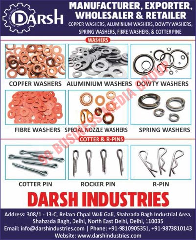 Chopper Washers, Aluminium Washers, Dowty Washers, Spring Washers, Fibre Washers, Cotter Pins, R-Pins, Rocker Pins, Copper Washers, Nozzle Washers