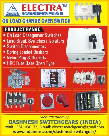 On Load Changeover Switches, Load Break Switches, Isolators, Switch Disconnectors, Spring Loaded Busbars, Nylon Plugs, Nylon Sockets, Open Type HRC Fuse Bases