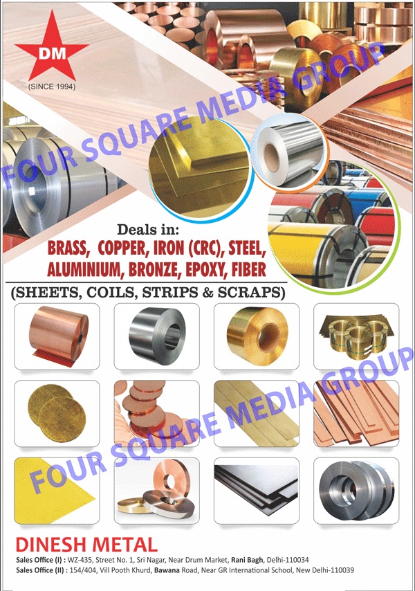 Brass Sheets, Brass Coils, Brass Strips, Brass Scraps, Copper Sheets, Copper Coils, Copper Strips, Copper Scraps, Iron Sheets, Iron Coils, Iron Strips, Iron Scraps, Steel Sheets, Steel Coils, Steel Strips, Steel Scraps, Aluminium Sheets, Aluminium Coils, Aluminium Strips, Aluminium Scraps, Bronze Sheets, Bronze Coils, Bronze Strips, Bronze Scraps, Epoxy Sheets, Epoxy Coils, Epoxy Strips, Epoxy Scraps, Fiber Sheets, Fiber Coils, Fiber Strips, Fiber Scraps