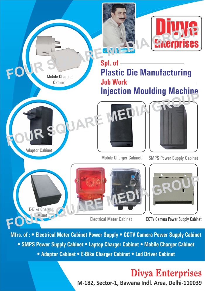 SMPS Cabinets, Laptop Charger Cabinets, Power Supply Cabinets, Mobile Charger Cabinets, Adapter Cabinets, E-Bike Charger Cabinets, Led Driver Cabinets, Plastic Dies, Plastic Moulds, Plastic Molds, Electric Meter Cabinets, CCTV Camera Power Supply Cabinets, Electric Meter Cabinet Power Supply