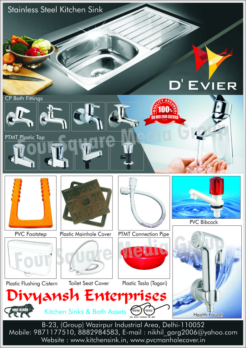 Stainless Steel Kitchen Sinks, SS Kitchen Sinks, Bathroom Assets, CP Bath Fittings, PTMT Plastic Taps, PVC Footsteps, Plastic Mainhole Covers, PTMT Connection Pipes, Plastic Flushing Cisterns, Toilet Seat Covers, Plastic Taslas, Plastic Tagaris, PVC Bibcocks, Health Faucets