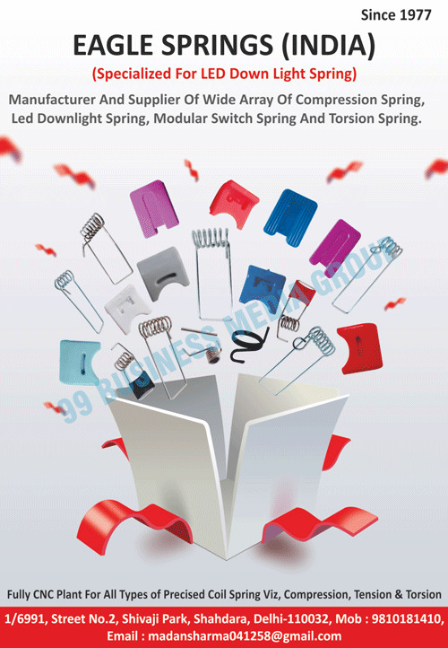 Compression Springs, Led Downlight Springs, Modular Springs, Torsion Springs, Tension Springs, Auto Part Springs, Break Springs, Lever Springs, Precised Coil Spring Viz Fully CNC Plants, Precised Coil Spring Compression Fully CNC Plants, Precised Coil Spring Tension Fully CNC Plants, Precised Coil Spring Torsion Fully CNC Plants