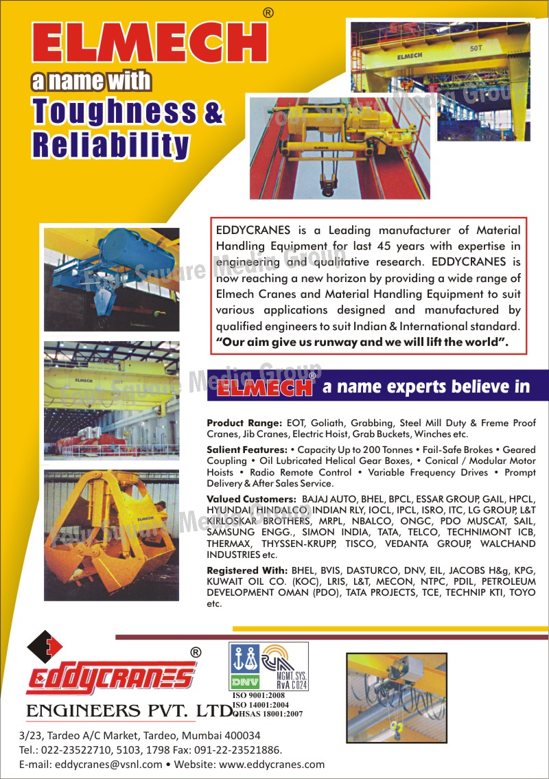 Material Handling Equipments, Elmech Cranes, EOT Cranes, Goliath Cranes, Grabbing Cranes, Steel Mill Duty Cranes, Flame Proof Cranes, Jib Cranes, Electric Hoist, Grab Buckets, Winches