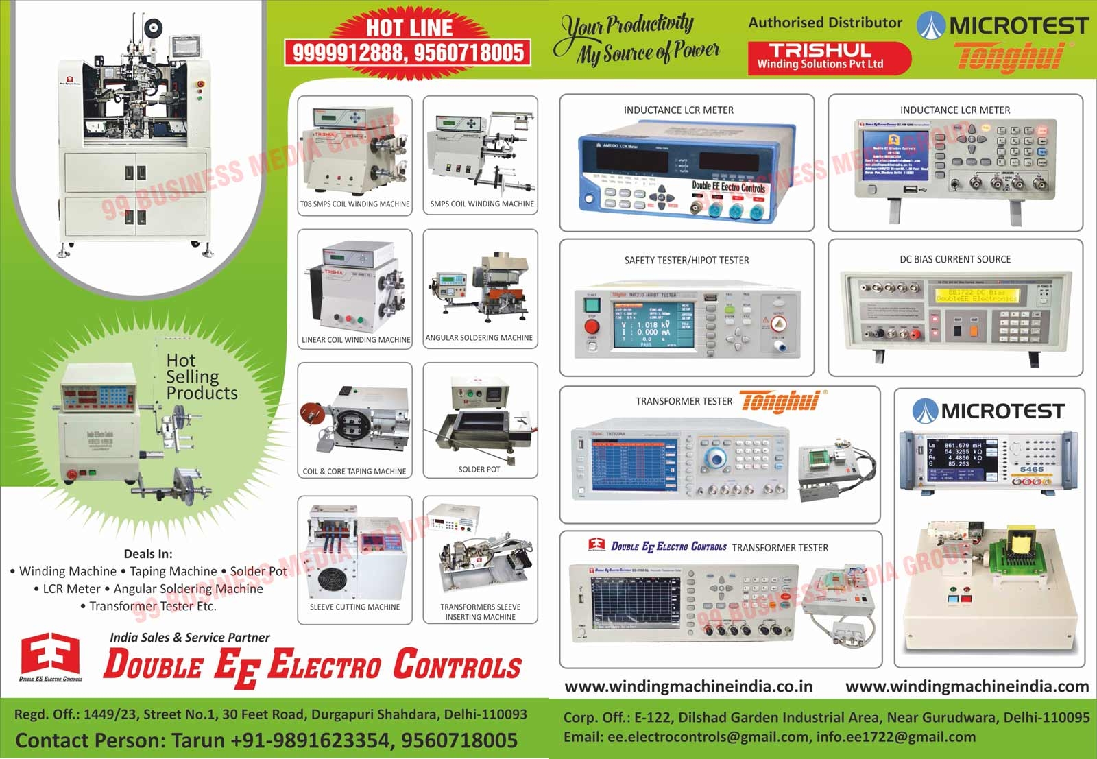 Winding Machines, Taping Machines, Solder Pots, LCR Meters, Angular Soldering Machines, Transformer Testers, SMPS Coil Winding Machines, Linear Coil Winding Machines, Coil Taping Machines, Core Taping Machines, Sleeve Cutting Machines, Transformer Sleeve Inserting Machines, Inductance Meters, Inductance LCR Meters, Safety Testers, HIPOT Testers, DC Bias Current Sorces