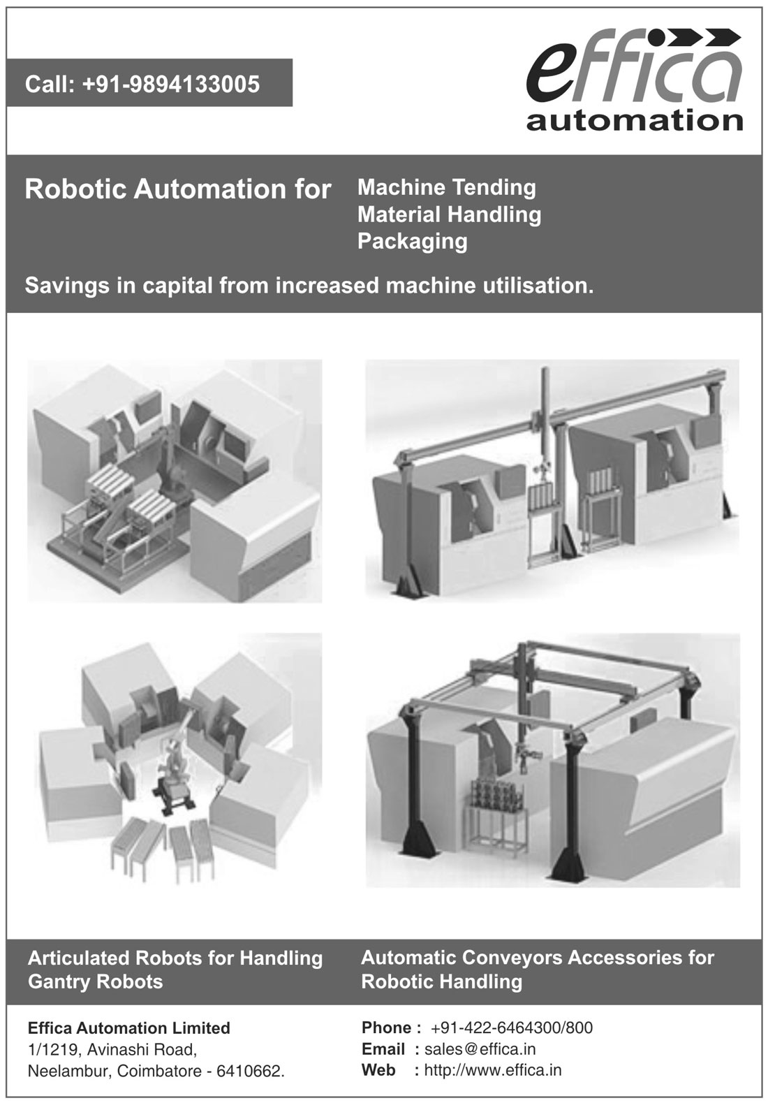 Machine Tending Automation, Material Handling Automation, Packaging Automation, Articulated Robots, Automatic Conveyors Accessories, Conveyors Accessories