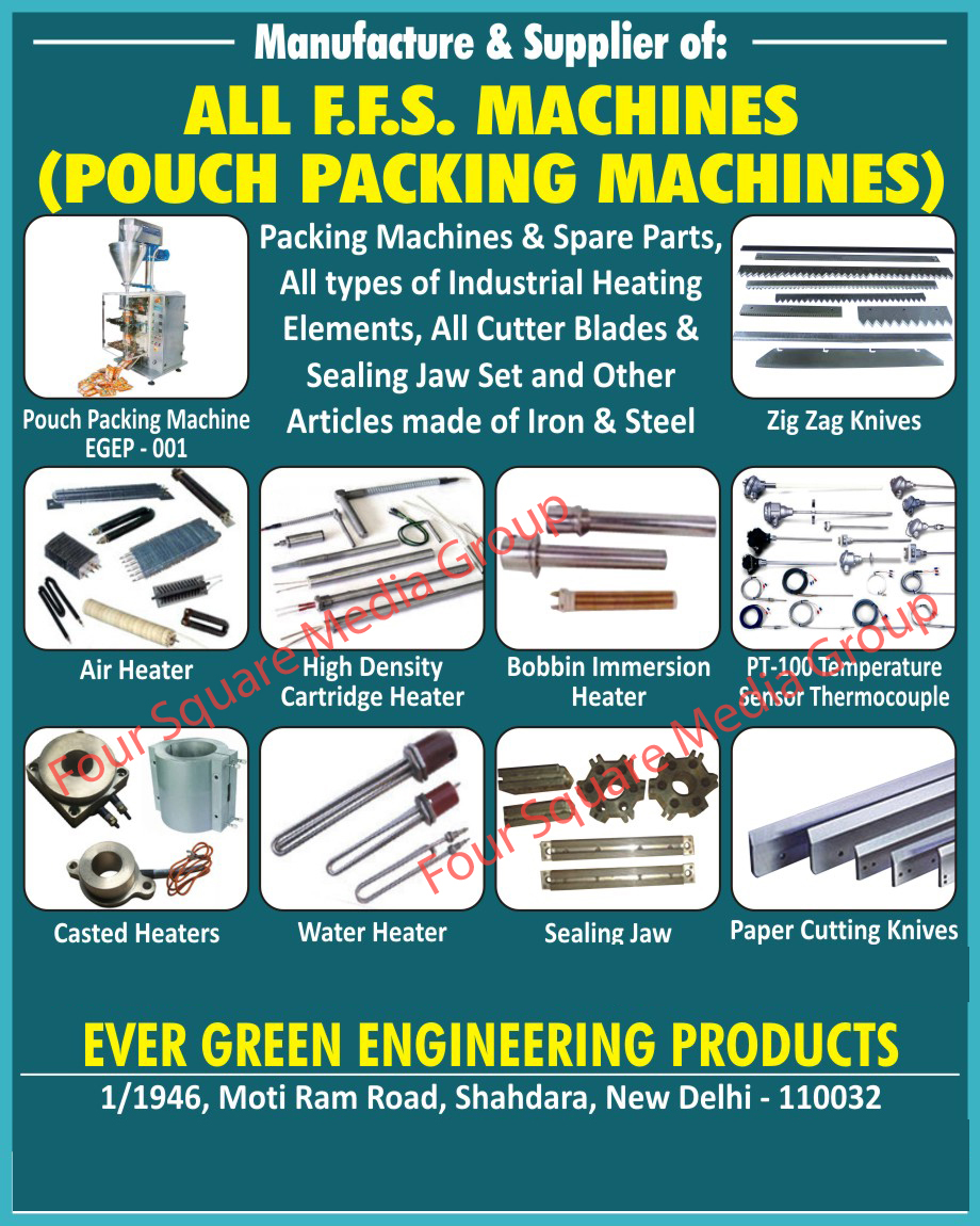 Pouch Packing Machines, Packaging Machine Spare Parts, Industrial Heating Elements, Cutter Blades, Sealing Jaw Sets, Zig Zag Knives, Air Heaters, High Density Cartridge Heaters, Bobbin Immersion Heaters, Temperature Sensor Thermocouples, Casted Heaters, Water Heatrs, Sealing Jaws, Paper Cutting Knives, Cast Heaters, FFS Machines