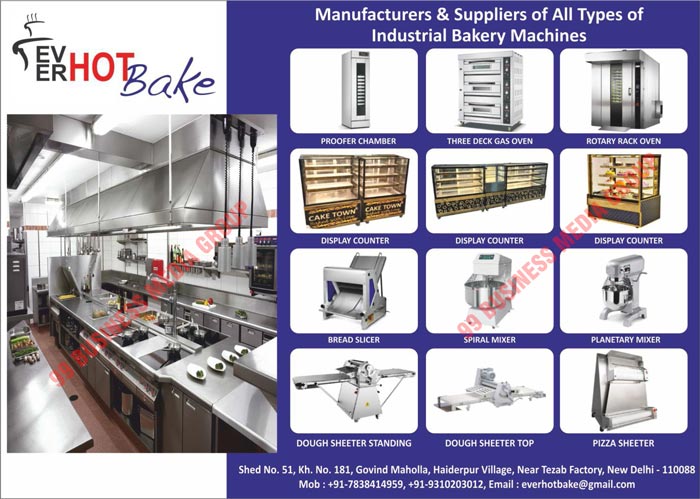 Burner Ranges, Electric Ovens, Pizza Ovens, Bakery Ovens, Commercial Kitchen Equipments, Spiral Mixers, Refrigeration Equipments, Display Counters, Bakery Equipments, Water Coolers, Industrial Bakery Machines, Proofer Chambers, Three Deck Gas Ovens, Rotary Rack Ovens, Bread Slicers, Pizza Sheeters