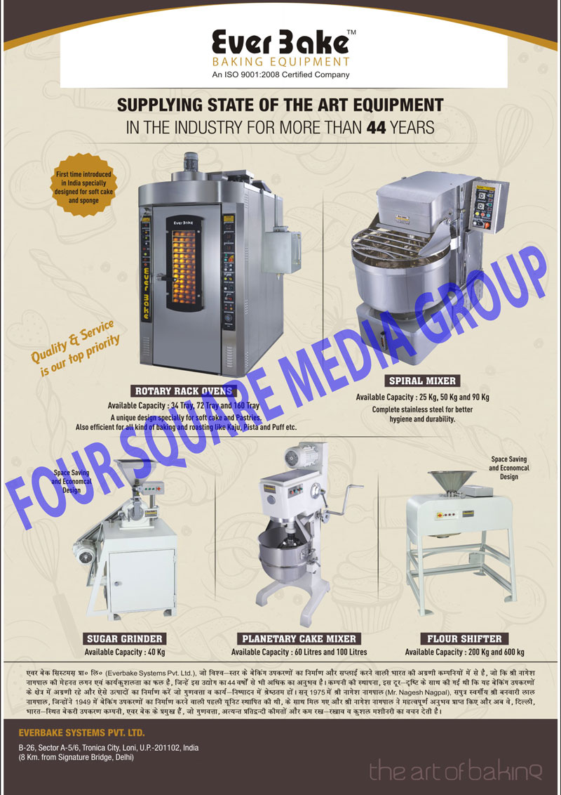 Rotary Rack Ovens, Spiral Mixers, Sugar Grinders, Planetary Cake Mixers, Flour Shiffters