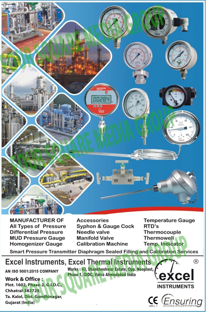 Pressure Gauges, Differential Pressure Gauges, Mud Pressure Gauges, Homogenizer Gauges, Temperature Indicators, Thermowell, Thermocouple, RTD, Temperature Gauges, Calibration Machines, Manifold Valves, Syphon Cocks, Gauge Cock, Gauge Accessories, Pressure Transmitter Filling Services, Pressure Transmitter Calibration Services