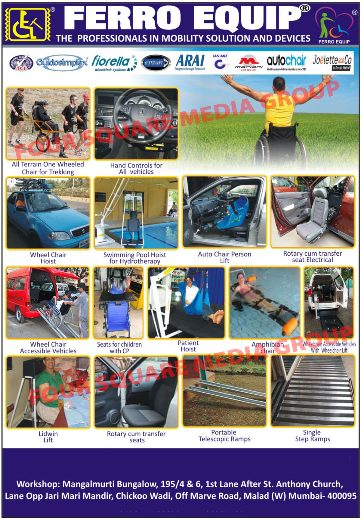 Mobility Solutions, Mobility Devices, Single Step Ramps, Portable Telescopic Ramps, Rotary Cum Transfer Seats, Lidwin Lifts, Wheelchair Accessible Vehicle with Wheelchair Lifts, Amphibian Chairs, Patient Hoists, Children Seat with CP, Children Seats with CP, Wheelchair Accessible Vehicles, Electrical Rotary Cum Transfer Seats, Auto Chair Person Lifts, Hydrotherapy Swimming Pool Hoists, Wheel Chair Hoists, Vehicle Hand Controls, Trekking Terrain One Wheeled Chairs