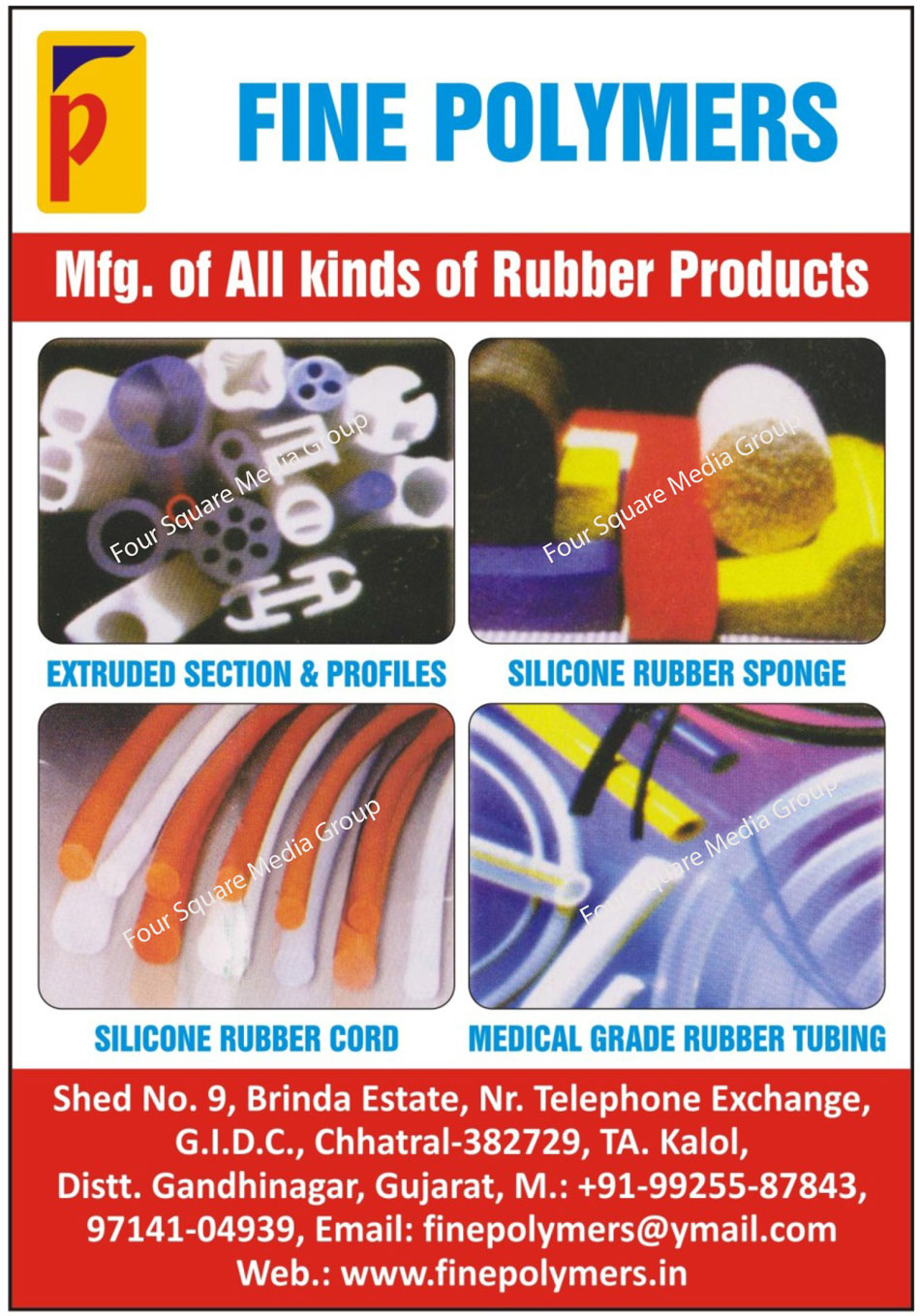 Rubber Products, Extruded Section, Extruded Profiles, Silicone Rubber Sponge, Silicone Rubber Cords, Medical Grade Rubber Tubing