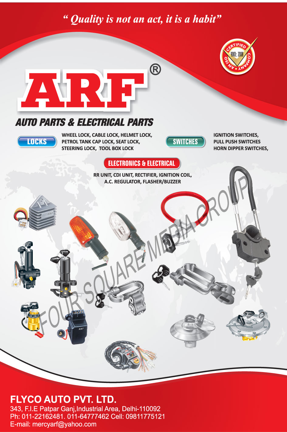 Automotive Spare Parts, Automotive Locks, Wheel Locks, Cable Locks, Helmet Locks, Petrol Tank Cap Locks, Seat Locks, Steering Locks, Tool Box Locks, Automotive Electrical Parts, Automotive RR Units, Automotive CDI Units, Automotive Rectifiers, Automotive Ignition Coils, Automotive AC Regulators, Automotive Flashers, Automotive Buzzers, Automotive Switches, Automotive Ignition Switches, Automotive Pull Push Switches, Automotive Horn Dipper Switches