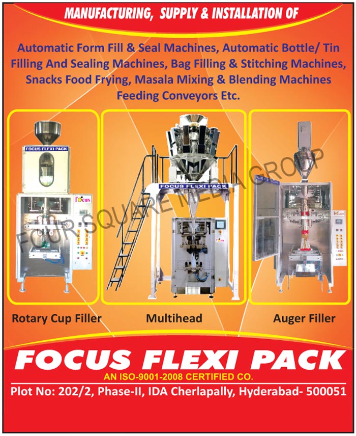 Fill Machines, Seal Machines, Bottle Filling Machines, Bag Filling Machines, Bag Stitching Machines, Snack Food Fryings, Masala Mixing Machines, Blending Machines, Feeding Conveyors, Rotary Cup Fillers, Multi Head Weigh Fillers, Servo Auger Fillers, Bag Sealer, Screw Conveyors, Tin Sealing Machines, Multihead Machine, Auger Filler, Filling Machine, Sealing Machine, Masala Blending Machine, Tin Filling Machine, Bottle Sealing Machine, Automatic Form Fill and Seal Machines, AFFS Machines