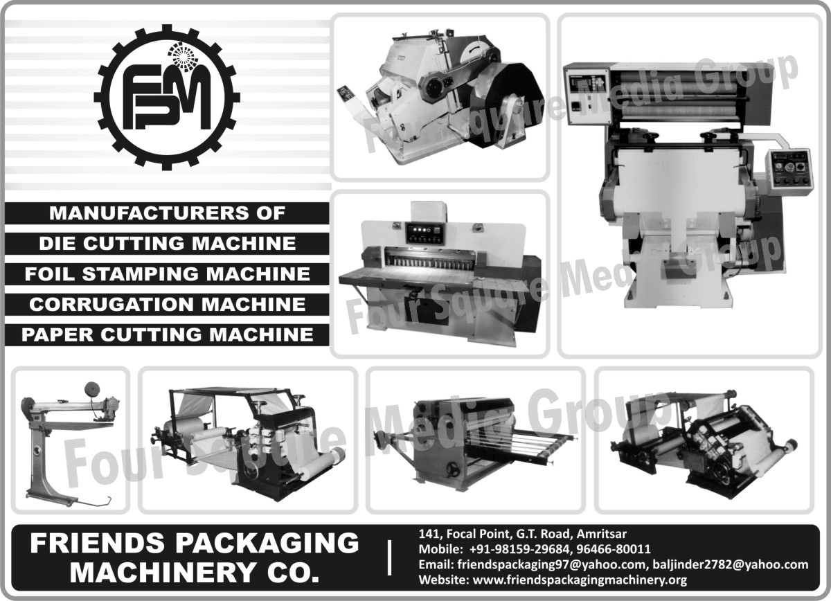 Die Cutting Machines, Foil Stamping Machines, Corrugation Machines, Paper Cutting Machines