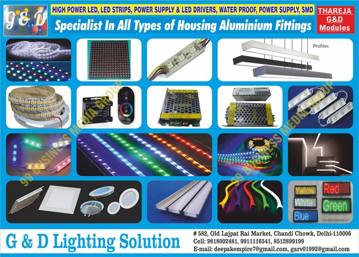 High Power Leds, Led Strips, Power Supplies, Led Drivers, Water Proof Lights, SMDs, Aluminium Fittings, Neon Lights, Led Modules, Led Profiles