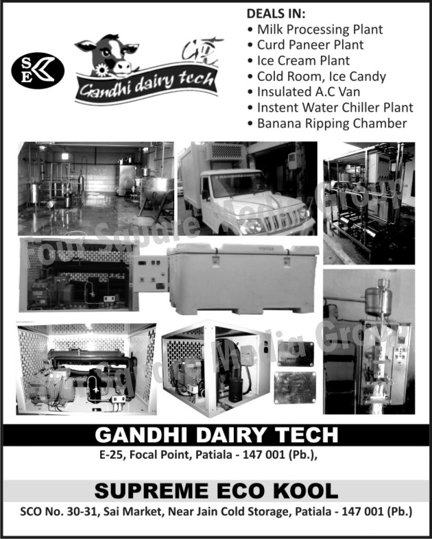 Milk Processing Plants, Curd Plants, Paneer Plants, Ice Cream Plants, Cold Rooms, Ice Candy Plant, Insulated AC Vans, Instant Water Chiller Plants, Banana Ripping Chambers