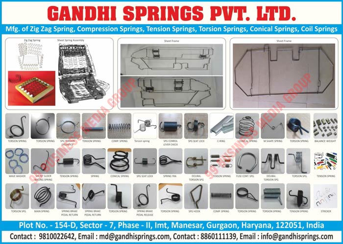 Automotive Springs, Zig Zag Springs, Compression Springs, Tension Springs, Torsion Springs, Conical Springs, Coil Springs, Sheet Spring Assemblies, Sheet Frames, Spring Tension Excentices, Spring Control Lever Check, Spring Seat Locks, C Rings, Concial Springs, M Shape Springs, Balance Weight Springs, Wave Washers, Shunt Slider Biasing Springs, Springs, Springs YRA, Double Torsion Springs, Fuse Control Springs, Main Springs, Spring Brake Pedal Return, Spring Brake Pedal Release, Spring Hooks, Strickers, Tension Extension Springs