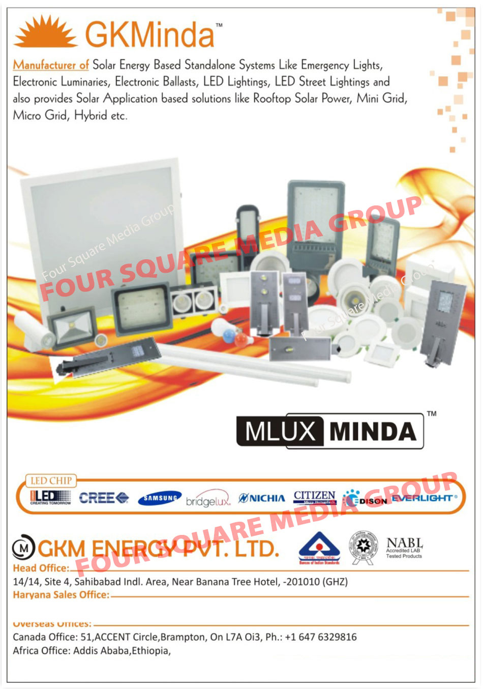 Solar Energy Based Standalone Systems, Emergency Lights, Electronic Luminaries, Electronic Ballast, Led Lights, Led Street Lights, Solar Application Based Solutions, Rooftop Solar Power, Mini Grid, Micro Grid, Hybrid