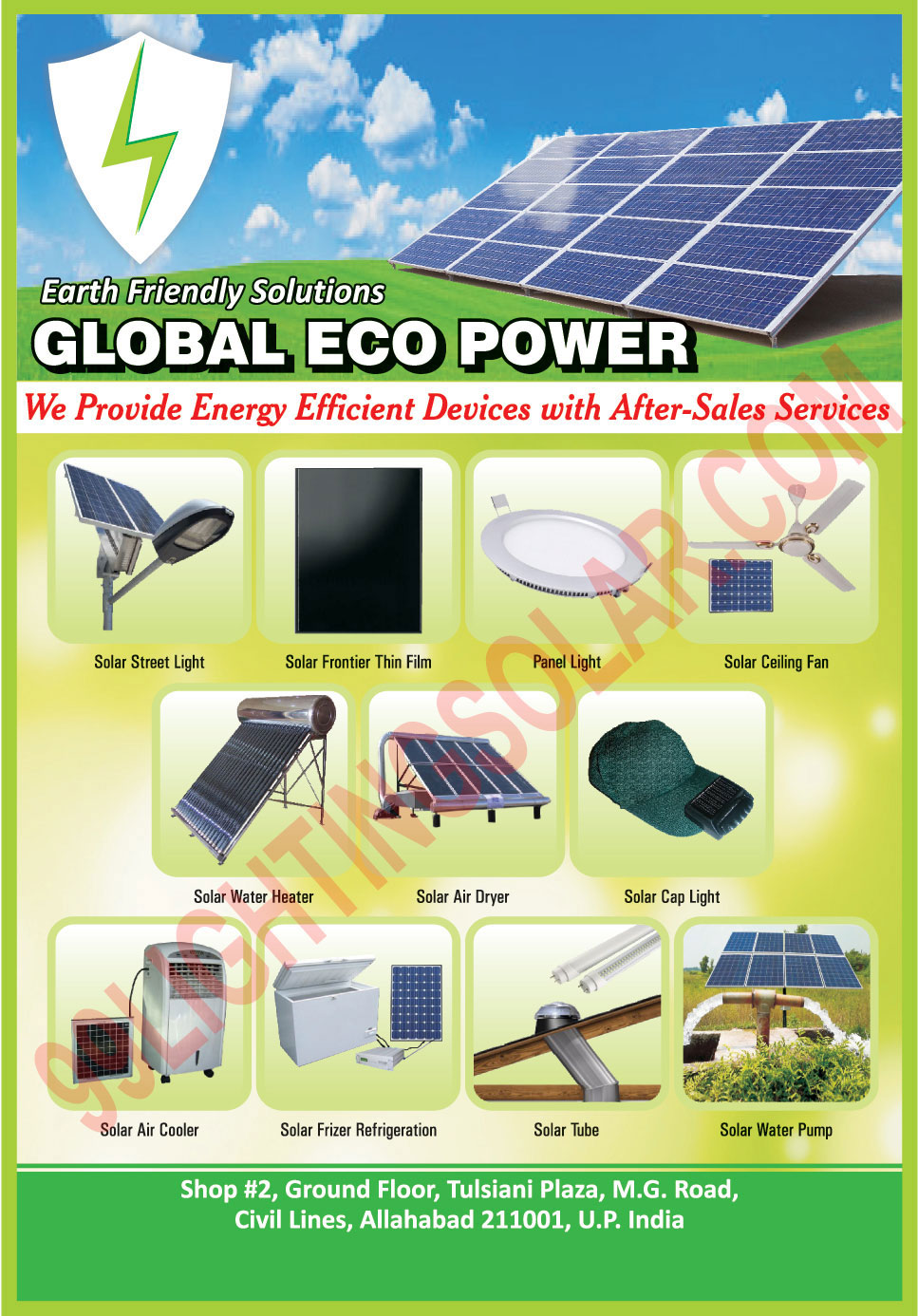 Solar Power Products, Agricultural Machines, Panel Lights, Cigs Thin Films, Solar Street Lights, Solar Fans, Solar Ceiling Fans, Solar Water Heaters, Solar Air Dryers, Solar Cap Lights, Solar Air Coolers, Solar Fridge, Solar Frizer Refrigeration, Solar Tube Lights, Solar Water Pumps, Solar Frontier Thin Films