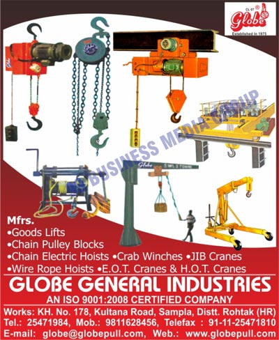 Good Lifts, Chain Pulley Blocks, Chain Electric Hoists, Crab Winches, JIB Cranes, Wire Rope Hoists, EOT Cranes, HOT Cranes