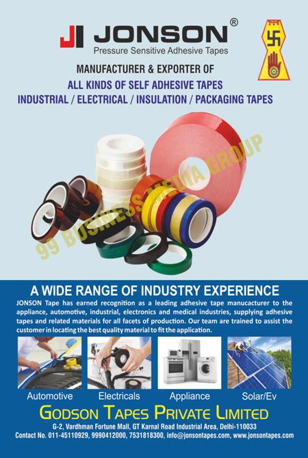 Self Adhesive Tapes Industrial, Electrical Tapes,  Insulation Tapes, Packaging Tapes, Automotive, Tapes, Appliance, Solar/EV