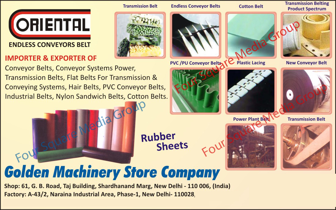 Rubber Sheets, Conveyor Belts, Conveyor System Powers, Transmission Belts, Flat Belt For Transmission, Flat Belt For Conveying Systems, Hair Belts, Pvc Conveyor Belts, Industrial Belts, Nylon Sandwich Belts, Cotton Belts, Endless Conveyor Belts, Cotton Belts, Transmission Belting Product Spectrum, PU Conveyor Belts PVC Conveyor Belts, Plastic Lacing, New Conveyor Belts, Power Plant Belts, Transmission Belts