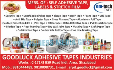 Self Adhesive Tapes, Labels, Stretch Films, Security Tapes, Duct Binding Tapes, Book Binding Tapes, Tissu Tapes, BOPP Tapes, Foam Tapes, VHB Tapes, Anti Skid Tapes, Polyester Tapes, Cross Filament Tapes, Aluminium Foil Tapes, Surface Protection Films, HDPE Tapes, Teflon Tapes, Retro Reflective Tapes, PVC Insulation Tapes, Friction Tapes, Floor Marking Tapes, Drywall Joint Tapes, Masking Tapes, Craft Paper Tapes, Sublimation Tapes, Double Side Cotton Tapes, Fine Line Masking Tapes