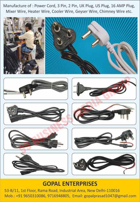 Power Cords, 3 Pin Plugs, 2 Pin Plugs, UK Plugs, US Plugs, 16 AMP Plugs, Mixer Wires, Heater Wires, Cooler Wires, Geyser Wires, Chimney Wires
