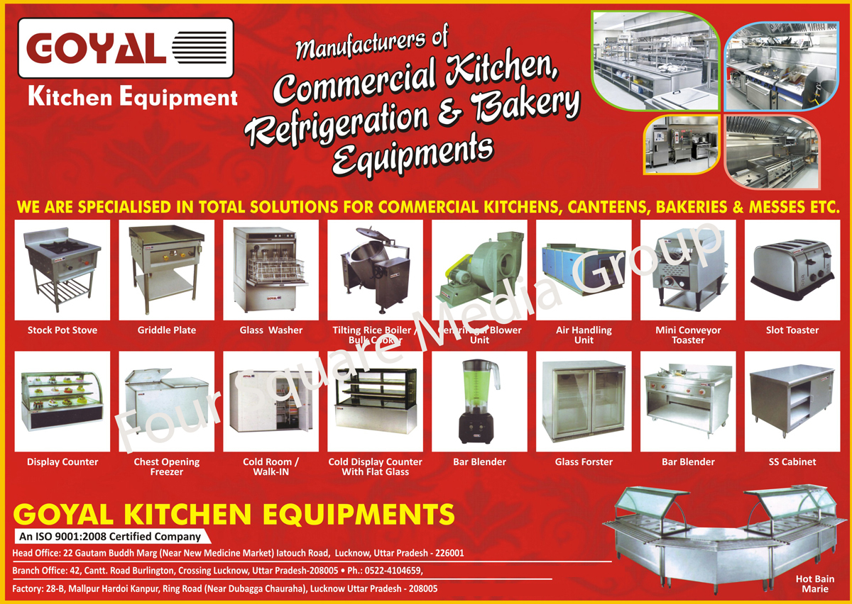 Commercial Kitchen Equipments, Refrigeration Equipments, Bakery Equipments, Canteen Equipments, Bakeries Equipments, Messes Equipments, Stock Pot Stoves, Griddle Plates, Glass Washers, Tilting Rice Boiler, Bulk Cooker, Centrifugal Blower Units, Air Handling Units, Mini Conveyor Toasters, Slot Toasters, Display Counters, Chest Opening Freezers, Cold Rooms, Walk In, Cold Display Counters, Bar Blenders, Glass Forster, SS Cabinets, Stainless Steel Cabinets, Hot Bain Marie