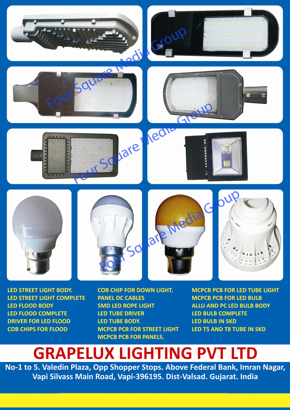 Led Street Light Body, Led Street Light Complete, Led Flood Light Body, Led Flood Light Complete, Led Flood Light Drivers, Led Flood Light Cob Chips, Down Light Cob Chips, Panel DC Cables, SMD Led Rope Lights, Led Tube Drivers, Led Tube Body, MCPCB Printed Circuit Board For Street Lights, MCPCB Printed Circuit Board For Panels, Led Tube Light MCPCB Printed Circuit Boards, Led Bulb MCPCB printed Circuit Boards, Aluminium Led Bulb Body, PC Led Bulb Body, Led Bulb Complete, Led T5 Tube In SKD, Led T8 Tube In SKD