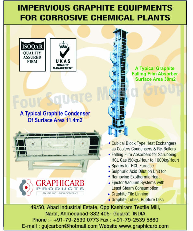 Corrosive Chemical Plant, Impervious Graphite Equipments, Graphite Tubes, Rupture Discs, Graphite Tile Linings, Ejector Vacuum Systems, Sulphuric Acid Dilutions, HCL Furnace Spares, Scrubbing Falling Film Absorber, Cubical Block Type Heat Exchangers,Graphite Reboilers, Graphite Ejector, Graphite Vacuum System, Graphite Coolers, Graphite Tiles, Graphite Condenser, Vertical Graphite Condensers, Horizontal Graphite Condensers, Graphite Block Type Heat Exchangers, Graphite Coolers, Graphite Falling Film HCL Absorbers, Graphite Sulphric Acid Dilution Units, Graphite Vacuum Systems, Graphite Ejectors, HCL Synthesis Furnace Graphite Spares, Graphite Tiles, Graphite Wipers, Graphite Spares, Graphite Rods, Graphite Plates, Graphite Raschig Ring, Carbon Raschig Rings