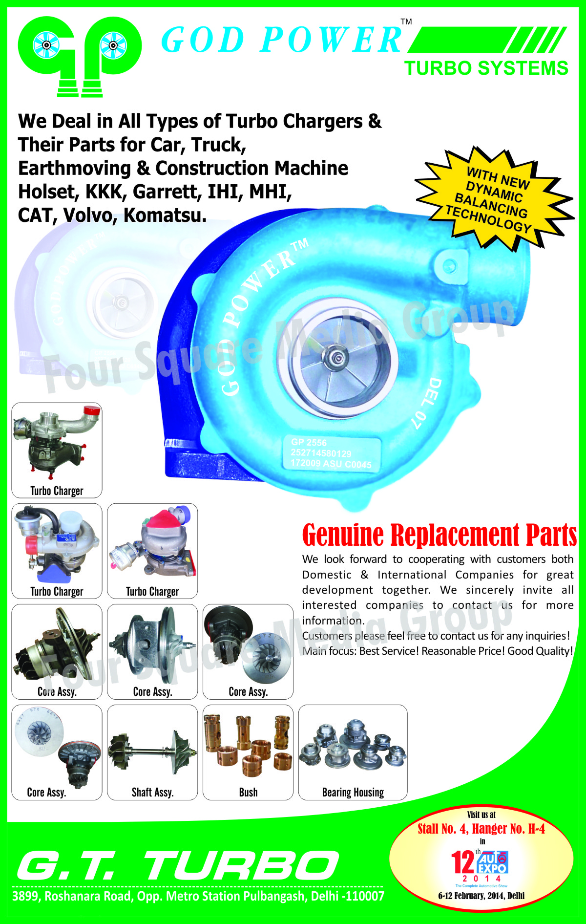 Turbochargers, Turbocharger Parts, Car Turbochargers, Car Turbocharger Parts, Truck Turbochargers, Truck Turbocharger Parts, Earthmoving Turbochargers, Earthmoving Turbocharger Parts, Construction Machine Turbochargers, Construction Machine Turbocharger Parts, Turbo Systems, Core Assembly, Shaft Assembly, Bushes, Bearing Housings,4 Wheelers Turbochargers, Turbochargers