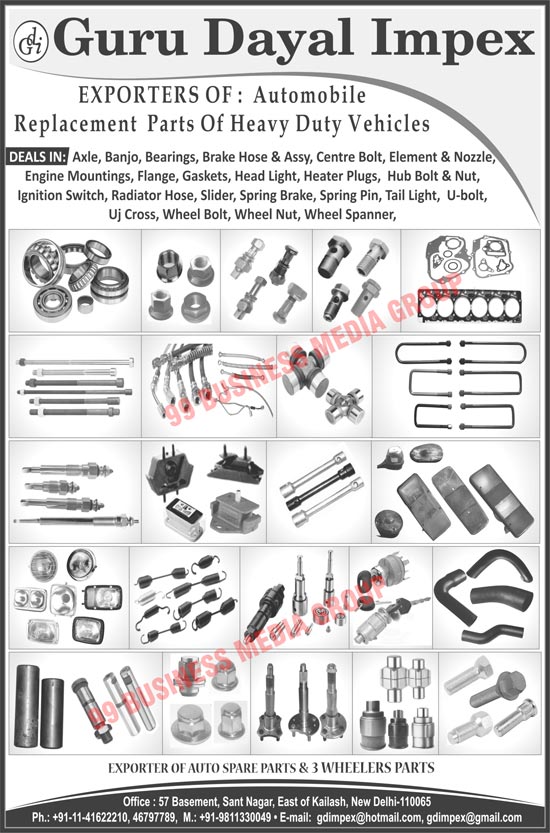 Automotive Replacement Parts, Automotive Bearings, Automotive Wheel Bolt, Automotive Wheel Nut, Automotive Banjo Bolts, Automotive U Bolt, Automotive Centre Bolt, Automotive Brake Hose, Automotive Assemblies, Gaskets, Automotive Heater Plugs, Automotive Engine Mountings, Automotive Tail Lights, Automotive Head Lights, Automotive Spring Brakes, Automotive Element, Automotive Nozzles, Automotive Radiator Hose, Automotive Spring Pins, Three Wheeler Automotive Parts, Three Wheeler Axles, Three Wheeler Flange, Three Wheeler Slider, Three Wheeler Bearings, Three Wheeler Gaskets, Three Wheeler Tail Lights, Three Wheeler Parts, Automotive Spare Parts,Bearing, U Bolts, Two Wheeler Accessories, Two Wheeler Covers, Two Wheeler Seats, Two Wheeler Security Sirens, Two Wheeler Side Boxes, Two Wheeler Tank Bags, Automotive Horns, Automotive Mirrors, Motorcycle Components, Three Wheeler Spare parts, Automotive Axles, Automotive Banjo, Automotive Flanges, Automotive Hub Bolts, Automotive Nuts, Automotive Ignition Switches, Automotive Sliders, UJ Crosses, Universal Joint Crosses, Wheel Spanners