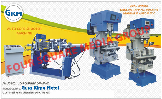 Brass Iron Component Drilling Machines, Brass Iron Component Tapping Machines, Cast Iron Component Drilling Machines, Cast Iron Component Tapping Machines, Automatic Dual Spindle Drilling Tapping Machines, Manual Dual Spindle Drilling Tapping Machines, Auto Core Shooter Machines, Brass Iron Components Drilling Tapping Machines, Cast Iron Component Components Drilling Tapping Machines