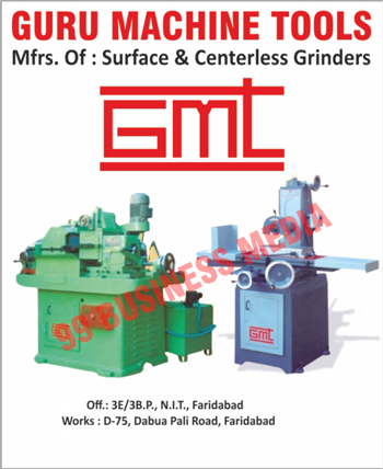 Surface Grinding Machines, Center Less Grinders, Center Less Grinding Machines, Surface Grinders