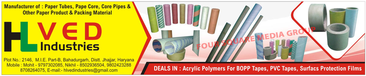 Paper Tubes, Paper Core, Core Pipes, Paper Product, Packaging Material, Acrylic Polymers, PVC Tapes, Surface Protection Films