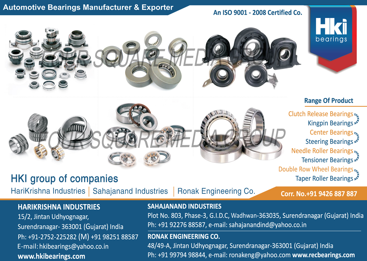 Automotive Bearings, Clutch Release Bearings, Kingpin Bearings, Center Bearings, Centre Bearings, Steering Bearings, Needle Roller Bearings, Tensioner Bearings, Double Row Wheel Bearings, Taper Roller Bearings