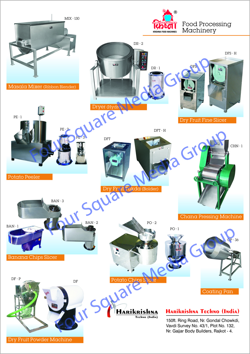 Food Processing Machinery, Masala Mixers, Spice Mixers, Spice Grinders, Dryers, Dry Fruit Fine Slicers, Potato Peeler, Chana Processing Machines, Banana Chips Slicers, Banana Wafers Slicers, Potato Chips Slicers, Potato Wafers Slicers, Coating Pans, Dry Fruit Powder Machines, Masala Grinders