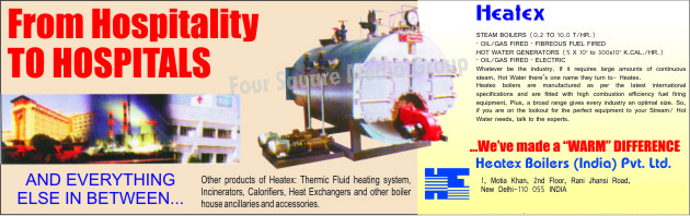 Steam Boiler, Oil Fired, Gas Fired, Fibrous Fuel Fired, Hot Water Generators, Electric Boilers, Fuel Firing Equipments, Thermic Fluid Heating Systems, Incinerators, Calorifiers, Heat Exchangers, Boilers,Steam Boilers Oil, Electric Hot Water Generators, Steam Generations Oil, Heat Pumps, Solar Heat Recovery Systems