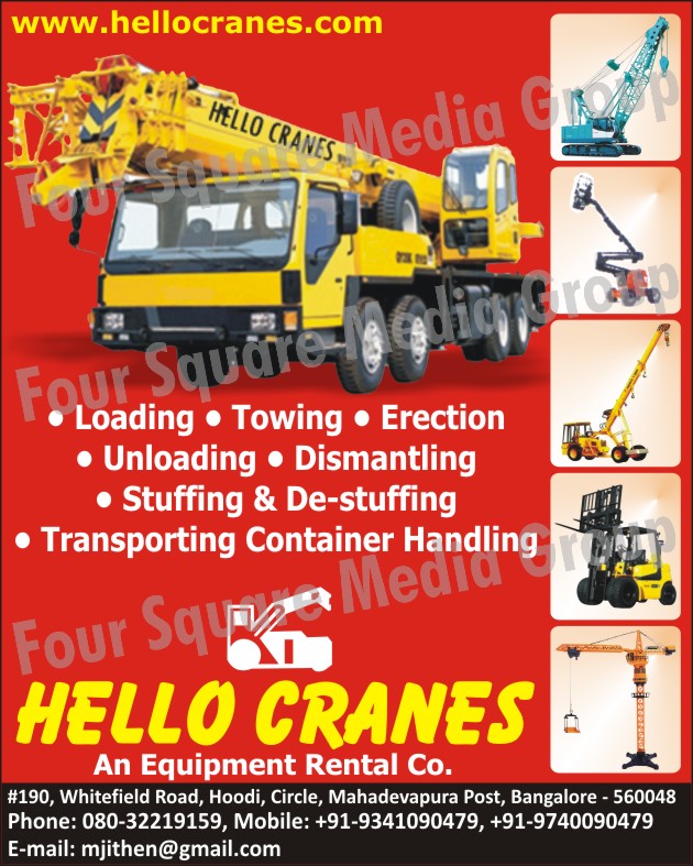 Equipment On Rent, Cranes On Rent, Cranes On Hire, Equipments, Cranes On Hiring For Loading, Cranes For Towing, Cranes For Erection, Cranes For Unloading, Cranes For Dismantling, Cranes For Stuffing, Cranes For De Stuffing, Cranes For Transporting Container Handling,Equipment On Hiring