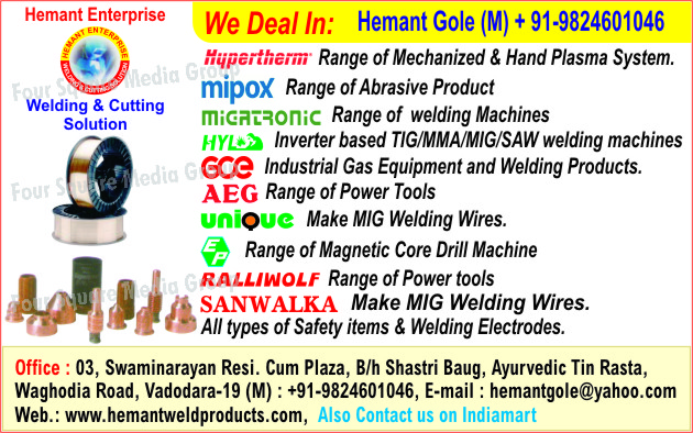 Mechanized Plasma Systems, Hand Plasma Systems, Abrasive Products, Welding Machines, TIG Welding Machines, MMA Welding Machines, MIG Welding Machines, SAW Welding Machines, Industrial Gas Equipments, Welding Products, Power Tools, Magnetic Core Drill Machines, MIG Welding Wires, Safety Products, Welding Electrodes