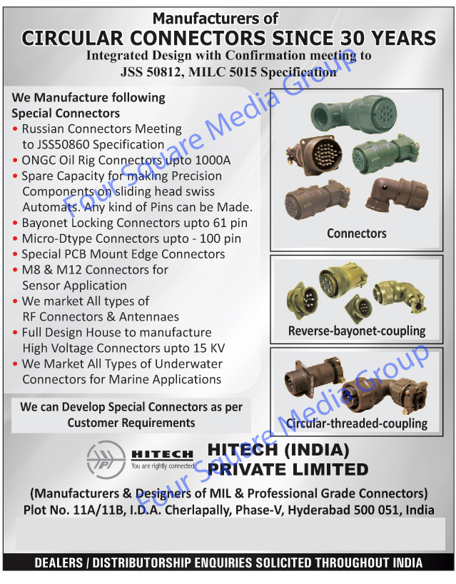 Circular Connectors, Oil Ring Connectors, Bayonet Locking Connectors, Micro D Type Connectors, Printed Circuit Board Mount Edge Connectors, Connectors, RF Connectors, Reverse Bayonet Couplings, Circular Threaded Couplings, Underwater Connectors,Couplings, ONGC Oil Rig Connectors, Connectors, Antenna, High Voltage Connectors,  Sensor Connectors, PCB Mount Edge Connectors, Micro D Connectors