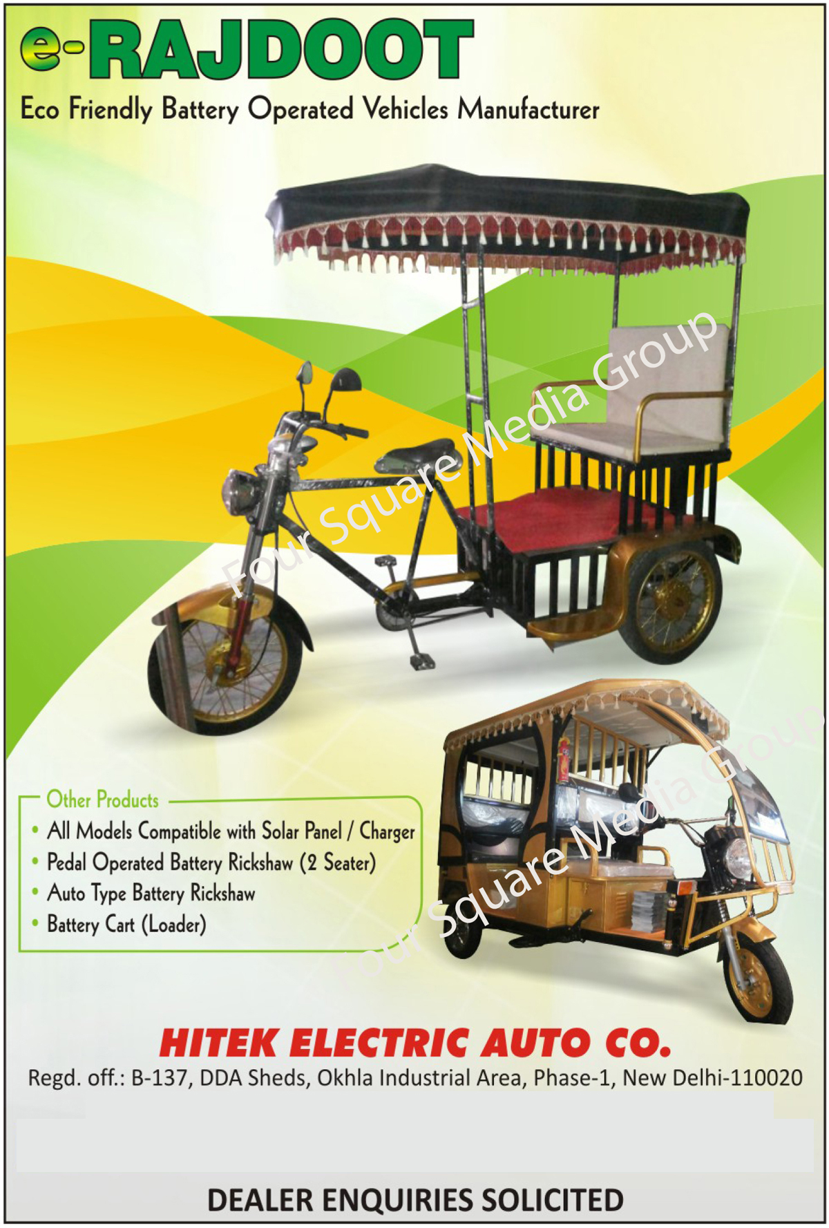 Eco Friendly Battery Operated Vehicles, Pedal Operated Battery Rickshaws, Auto Type Battery Rickshaws, Battery Carts, Battery Loaders, E Rickshaw, Electric Rickshaw, Battery Rickshaw, Gear Shift Locks, Car Antenna, U Type Gear Shift Locks, Pin Type Gear Shift Locks, Central Locking Spares, Door Switches, Spoke, Strip, Fasteners, Electronic Roof Antenna, Pillar Mount Antenna, Telescopic Antenna, Internal Electronic Antenna, Sharkfin Antenna